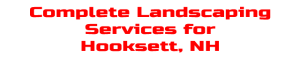 Landscaping Hooksett NH
