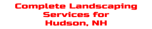 Landscaping Hudson NH